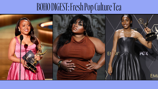 BOHO DIGEST: Fresh Pop Culture Tea