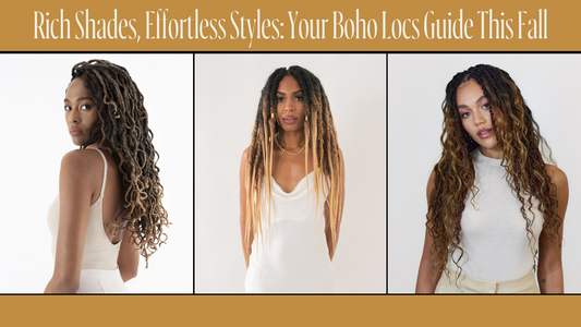 Rich Shades, Effortless Styles: Your Boho Locs Guide This Fall