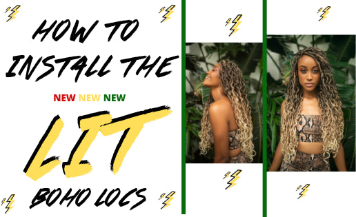 HOW TO INSTALL THE NEW LIT BOHO LOCS With Lulu!