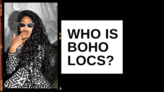 LULU: WHO ARE BOHO LOCS & 2020 PLANS...