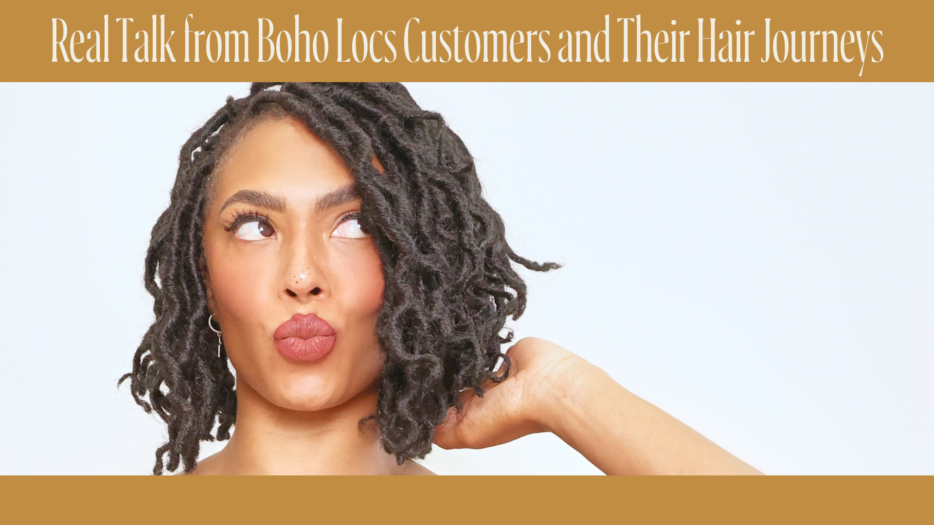 Best Decision Ever": Real Talk from Boho Locs Customers and Their Hair Journeys