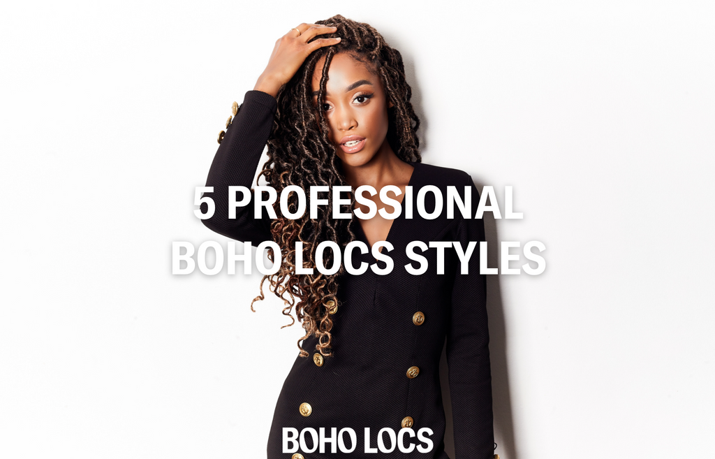 5 Boho Loc Office Approved Styles