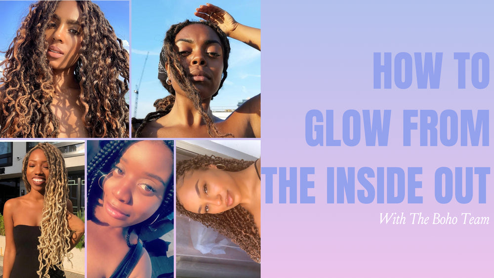 How To Glow From The Inside Out