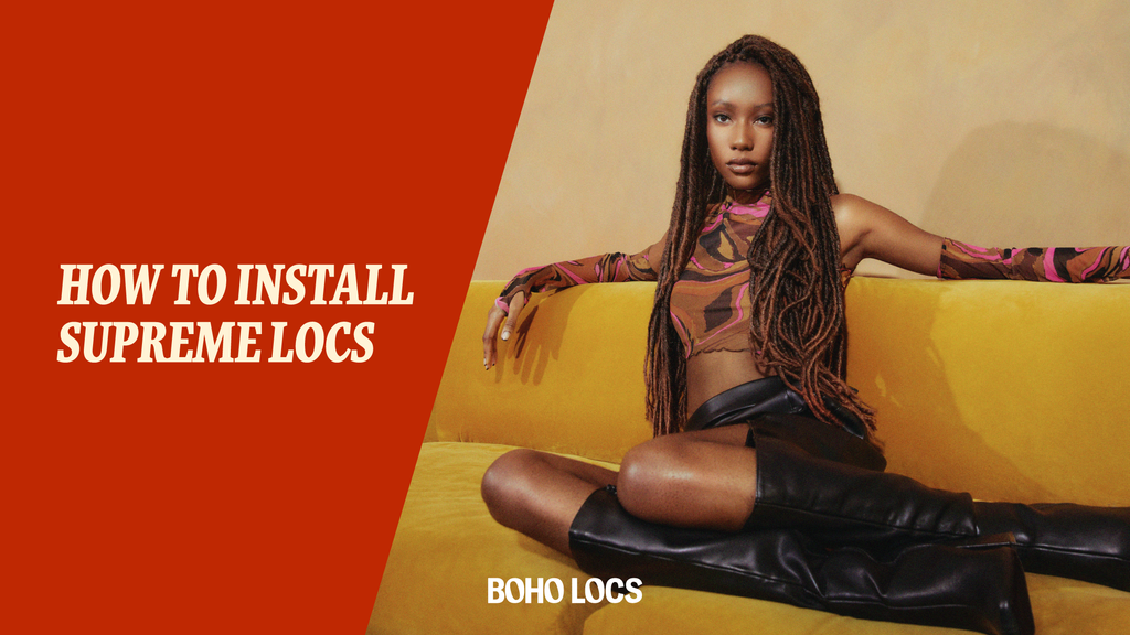 HOW TO INSTALL SUPREME LOCS